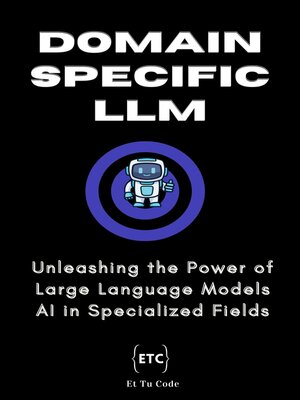 cover image of Domain-specific LLMs